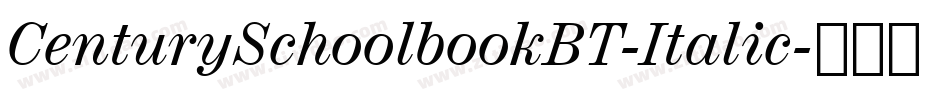 CenturySchoolbookBT-Italic字体转换