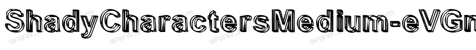 ShadyCharactersMedium-eVGn字体转换
