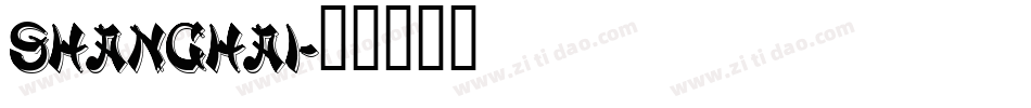 shanghai字体转换