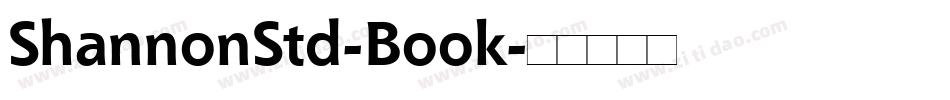 ShannonStd-Book字体转换