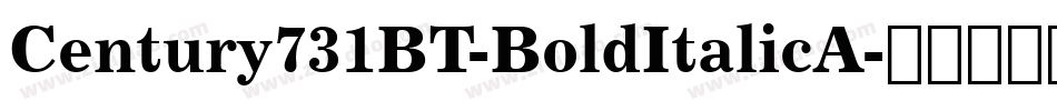 Century731BT-BoldItalicA字体转换