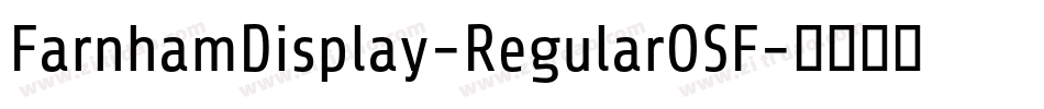 FarnhamDisplay-RegularOSF字体转换