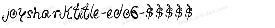 JoySharkTitle-edO6字体转换