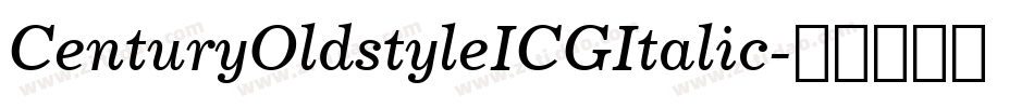 CenturyOldstyleICGItalic字体转换