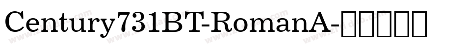 Century731BT-RomanA字体转换