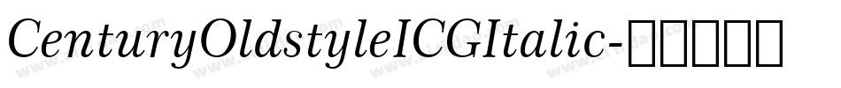 CenturyOldstyleICGItalic字体转换
