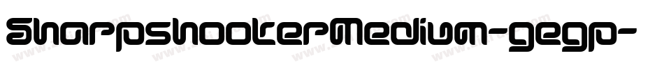 SharpshooterMedium-gegp字体转换