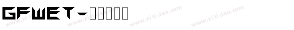 GFWet字体转换