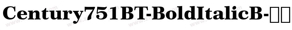 Century751BT-BoldItalicB字体转换