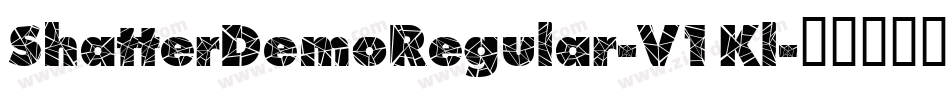 ShatterDemoRegular-V1Kl字体转换