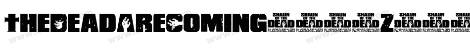 TheDeadAreComing-380z字体转换 TheDeadAreComing-380z字体转换