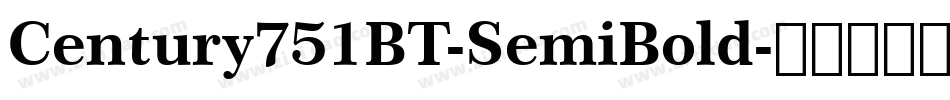 Century751BT-SemiBold字体转换