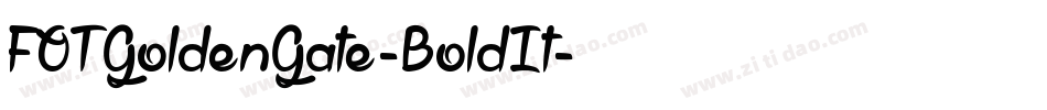 FOTGoldenGate-BoldIt字体转换