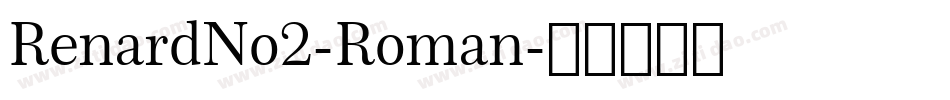 RenardNo2-Roman字体转换