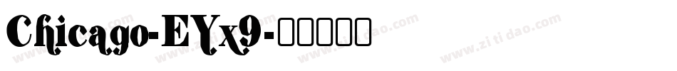 Chicago-EYx9字体转换