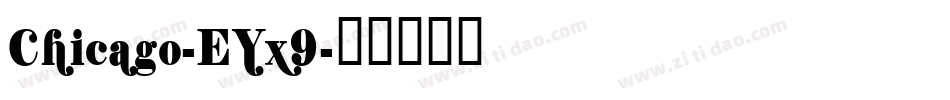 Chicago-EYx9字体转换