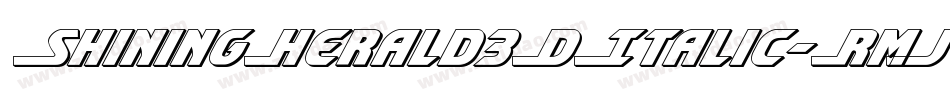 ShiningHerald3DItalic-RmJv字体转换