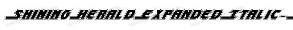 ShiningHeraldExpandedItalic-KrWZ字体转换 ShiningHeraldExpandedItalic-KrWZ字体转换