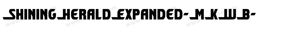 ShiningHeraldExpanded-MKWB字体转换