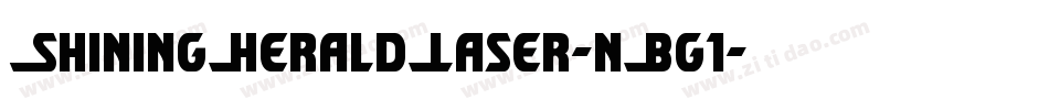 ShiningHeraldLaser-nBg1字体转换