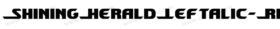 ShiningHeraldLeftalic-RmJo字体转换