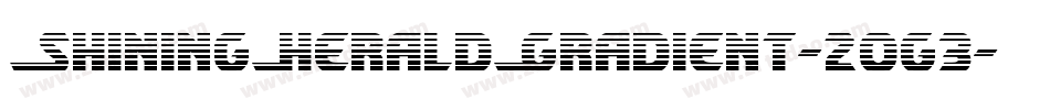 ShiningHeraldGradient-2og3字体转换 ShiningHeraldGradient-2og3字体转换