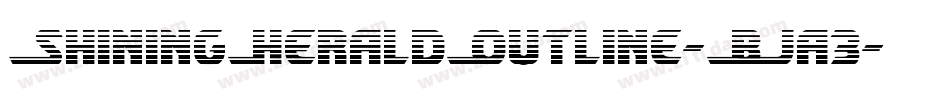 ShiningHeraldOutline-BJa3字体转换