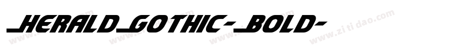 HeraldGothic-Bold字体转换