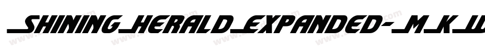ShiningHeraldExpanded-MKWB字体转换