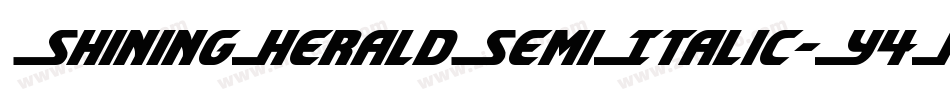 ShiningHeraldSemiItalic-Y4Ma字体转换