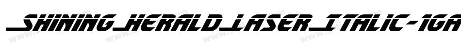 ShiningHeraldLaserItalic-1gae字体转换