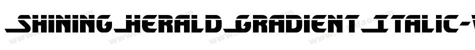 ShiningHeraldGradientItalic-vwgy字体转换