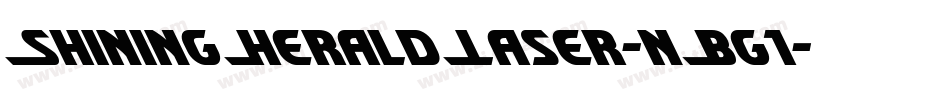 ShiningHeraldLaser-nBg1字体转换