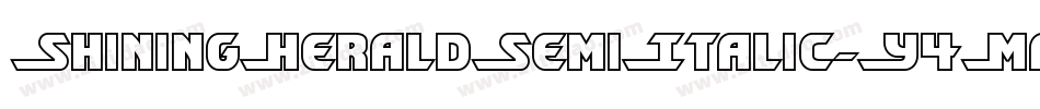 ShiningHeraldSemiItalic-Y4Ma字体转换