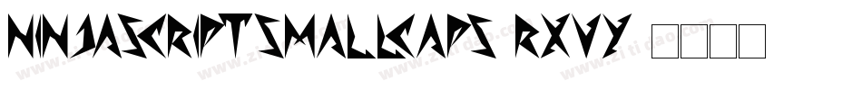 NinjascriptSmallcaps-rxvy字体转换