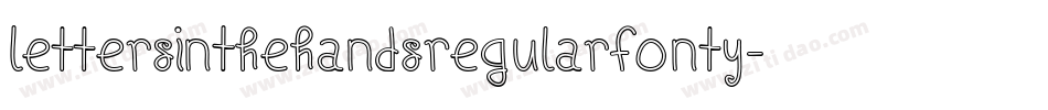 LettersInTheHandsRegularFonty-45qK字体转换