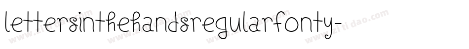 LettersInTheHandsRegularFonty-45qK字体转换