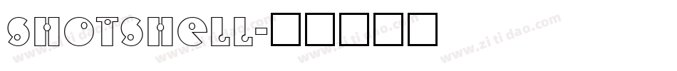 ShotShell字体转换