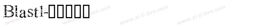 Blast1字体转换
