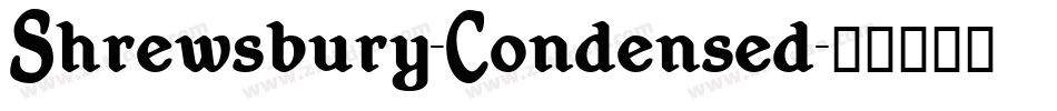 Shrewsbury-Condensed字体转换