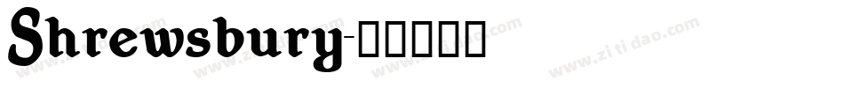 Shrewsbury字体转换
