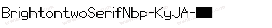 BrightontwoSerifNbp-KyJA字体转换