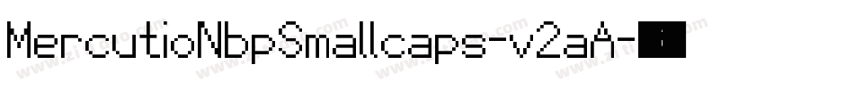 MercutioNbpSmallcaps-v2aA字体转换
