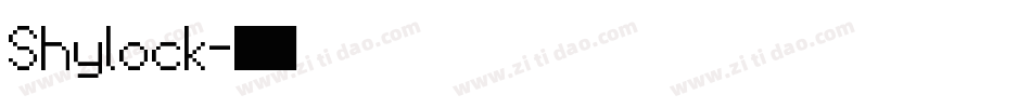 Shylock字体转换