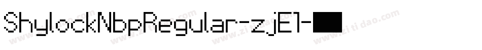 ShylockNbpRegular-zjE1字体转换