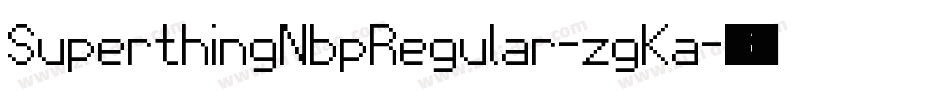 SuperthingNbpRegular-zgKa字体转换