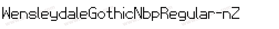 WensleydaleGothicNbpRegular-nZWg字体转换