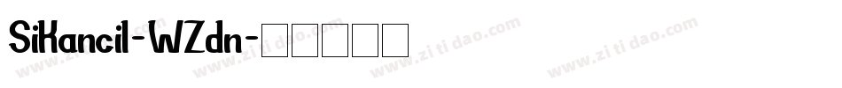 SiKancil-WZdn字体转换