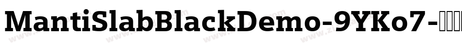 MantiSlabBlackDemo-9YKo7字体转换