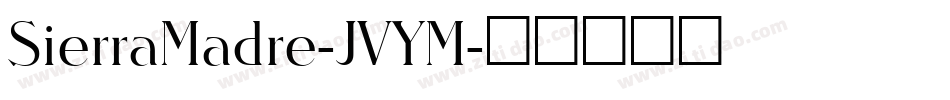 SierraMadre-JVYM字体转换